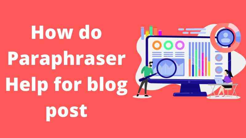 How do Paraphraser Help while Writing SEO